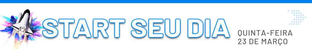 Cópia de Header Novo Start Seu Dia - 2023-03-22T181800.737